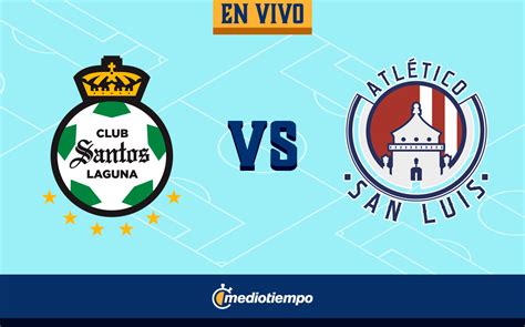 santos vs san luis 2022